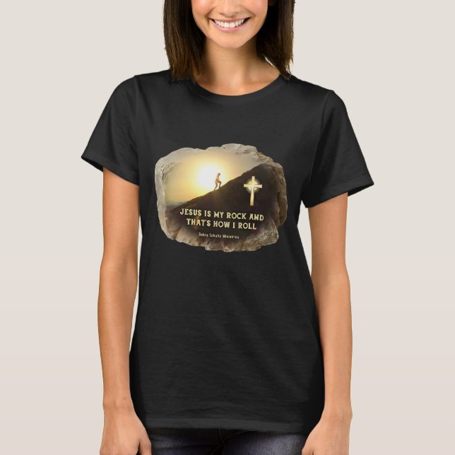 T-Shirt - Title: Jesus Is My Rock (Front)