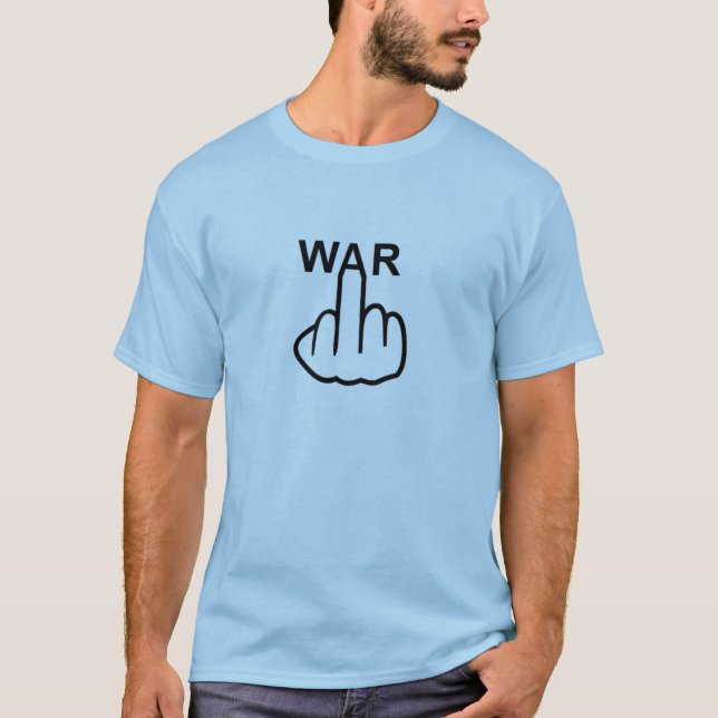 T-Shirt War Is Horrible (Front)