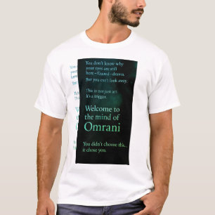 T-Shirt Welcome to the Mind of Omrani