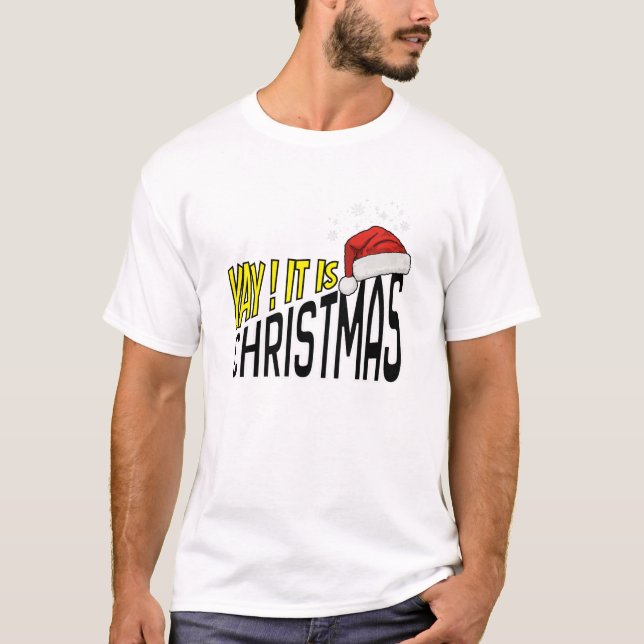 T-Shirt : Yay! It's Christmas (white) (Front)