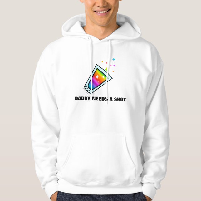 T-SHIRTS, HOODIES - DADDY NEEDS A SHOT (Front)