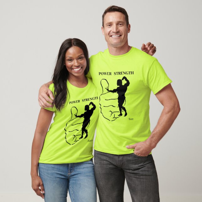 T-Shirts : Power Strength (Unisex)