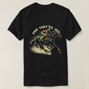 TA107-And They're Of Gift for jockeys horse riders T-Shirt