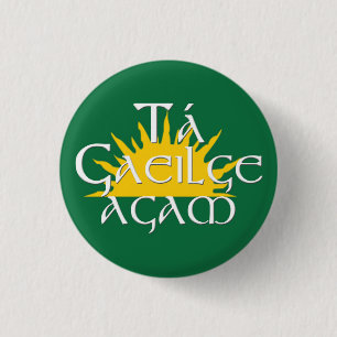 Ta Gaeilge Agam 3 Cm Round Badge