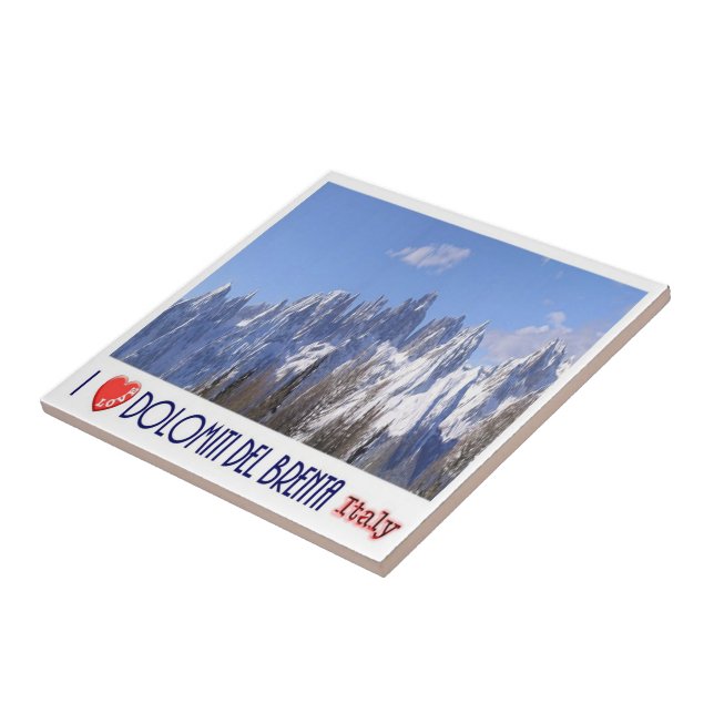 TAA046 BRENTA DOLOMITES, I Love, Italy, Ceramic Tile (Side)