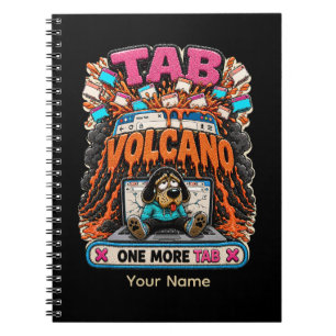 Tab Volcano One More Tab Personalised Funny Spiral Notebook