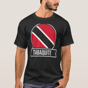 Tabaquite  Trinidad and Tobago cities & islands fl T-Shirt