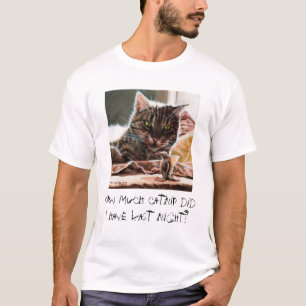 Tabby Cat bird Catnip Hangover t-shirt