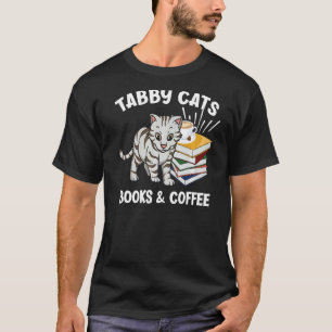 Tabby Cats Books And Coffee Cat T-Shirt