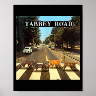 Tabby Road Cool Tabby Cats Crossing  Poster