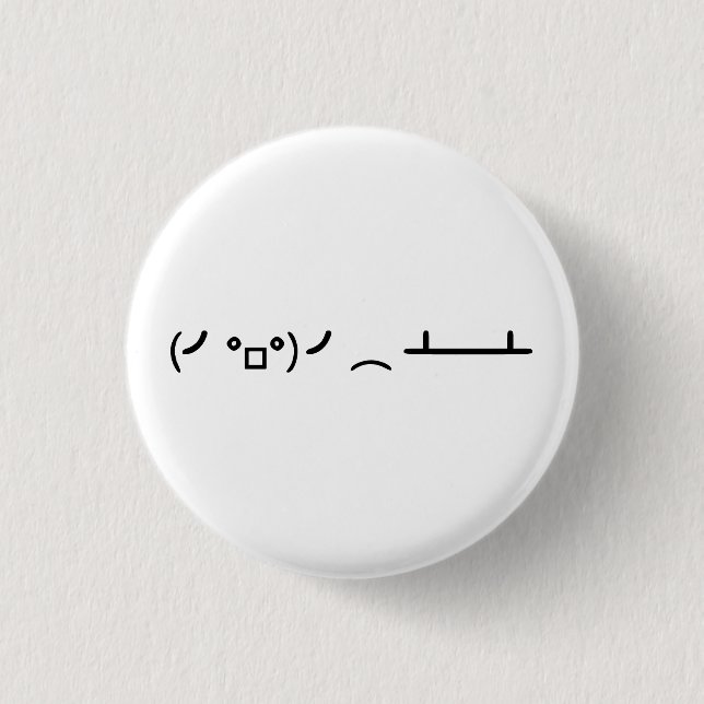 Table Flip Flipping Ascii Emoticon 3 Cm Round Badge (Front)