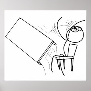 Table Flip Flipping Rage Face Meme Poster