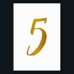 Table Numbers - Casual Brush Script Typography - 5<br><div class="desc">Table Number 5: This casual brush script table number card is set in a faux gold foil. IMPORTANT: The foil look shown is a printed effect. It's not real foil. If you don't want this effect, you can delete it like this: 1) Click on "Customise Further. 2) Find the image...</div>