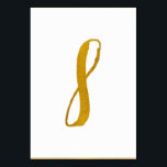 Table Numbers - Casual Brush Script Typography - 8<br><div class="desc">Table Number 8: This casual brush script table number card is set in a faux gold foil. IMPORTANT: The foil look shown is a printed effect. It's not real foil. If you don't want this effect, you can delete it like this: 1) Click on "Customise Further. 2) Find the image...</div>