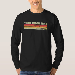 Table Rock Lake Missouri Funny Fishing Camping Sum T-Shirt