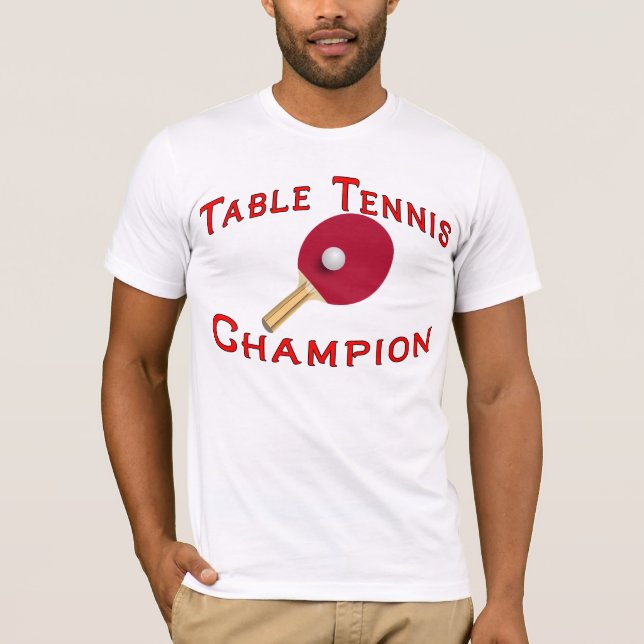 Table Tennis Champion Tee Shirt (Front)