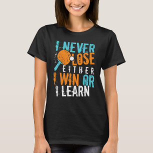 Table Tennis Coach Ping Pong Master Racket Sport P T-Shirt