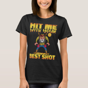 Table Tennis Hit Me With Your Best Shot Funny Ping T-Shirt