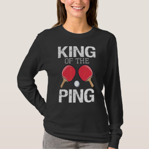 Table Tennis King Ping Pong Paddle Player Athlete T-Shirt