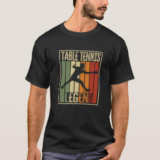 Table Tennis Legend. Funny Ping Pong Player Quote T-Shirt