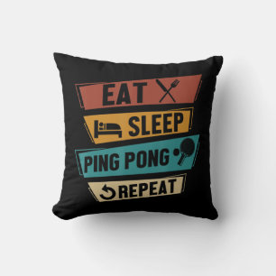 Table Tennis Lover Eat Sleep Ping Pong Repeat  Cushion