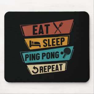 Table Tennis Lover Eat Sleep Ping Pong Repeat  Mouse Pad