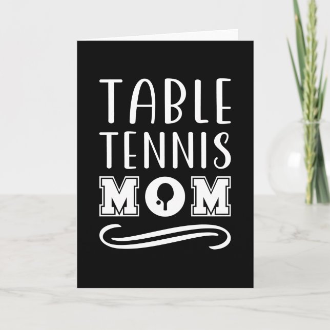 Table Tennis Mum Card (Front)