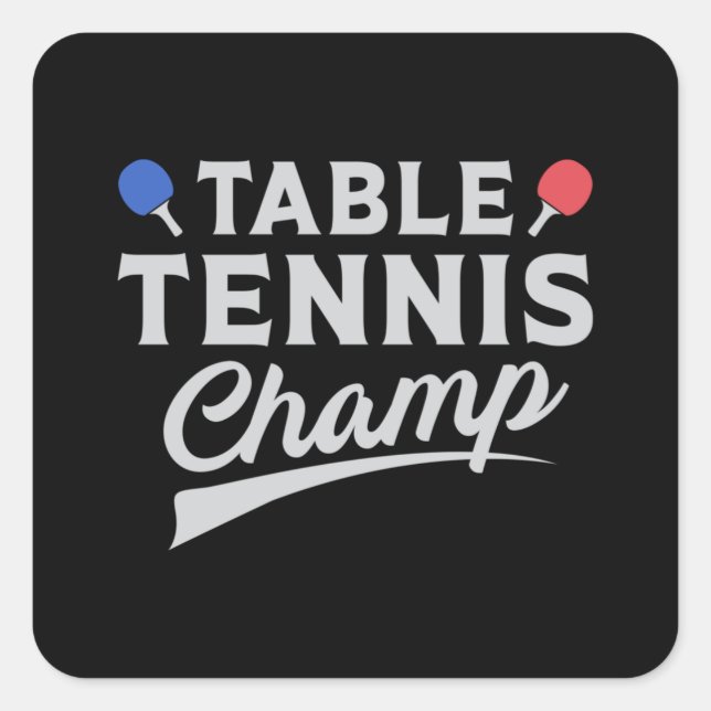 Table Tennis Ping Pong Player Paddle Funny Gift Square Sticker (Front)