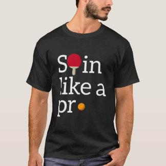 Table Tennis Ping Pong Spin Design T-Shirt