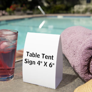 Table Tent Sign 4" X 6" Create Your Own