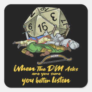 Tabletop Gaming When The DM Asks Square Sticker