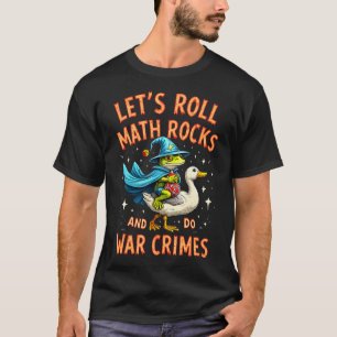 Tabletop Meme Design Frog Wizard Chaos Roll Math R T-Shirt