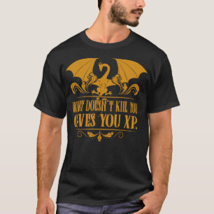 Tabletop RPG Addict XP Dragon Dungeons T-Shirt