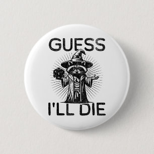 Tabletop Rpg Gaming Role Playing Shirt Guess I'll 6 Cm Round Badge