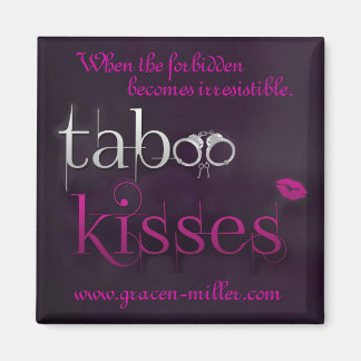 Taboo Kisses Magnet