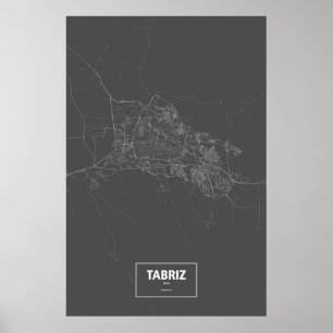 Tabriz, Iran (white on black) Poster