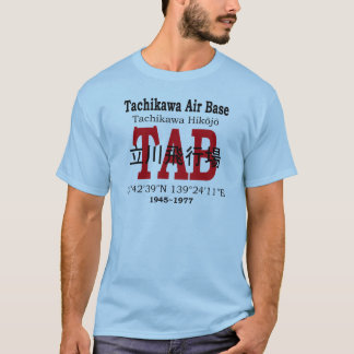 Tachikawa Air Base Japan T-Shirt