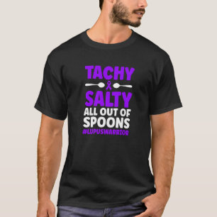 Tachy & Salty Lupus Warrior Lupus Awareness Month T-Shirt
