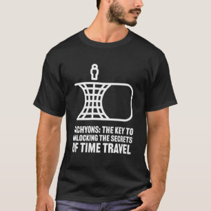 Tachyons The Key to Unlocking the Secrets of Time  T-Shirt