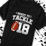 Tackle 18th Birthday 18 Years Couples Anniversary T-Shirt<br><div class="desc">This fun football birthday design is perfect for an 18th birthday football theme birthday party to celebrate turning 18 years old! It is also great for an 18 year wedding anniversary party for couples celebrating their 18th anniversary together. Features "Ready To Tackle 18" quote with football graphic. Perfect for anyone...</div>