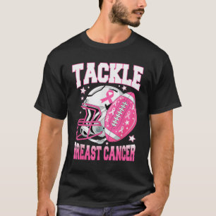 Tackle Breast Cancer Awareness American Football P T-Shirt