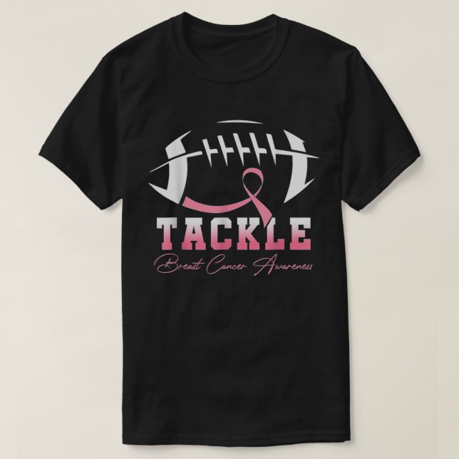 Tackle Breast Cancer Awareness Pink Ribbon Footbal T-Shirt (Design Front)