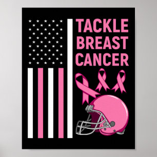 Tackle Breast Cancer Football American Flag  Poster