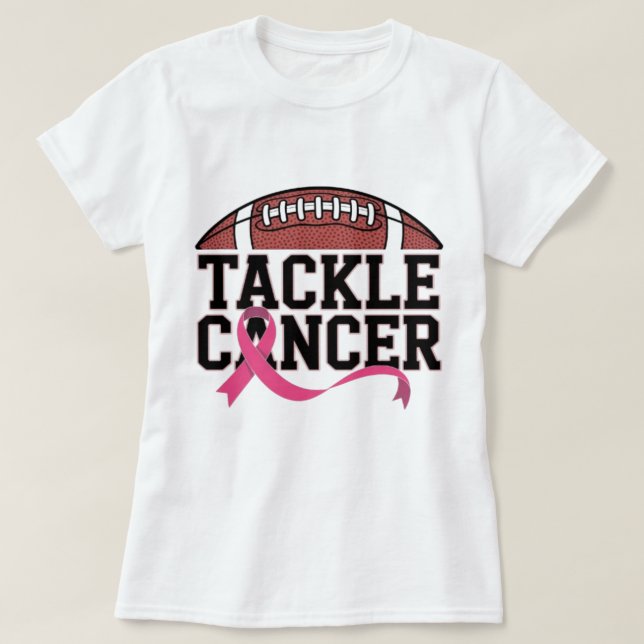 Tackle Cancer Pink Ribbon Design T-Shirt (Design Front)