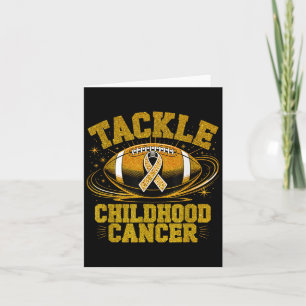 Tackle Childhood Cancer Awareness Football Strengt Card