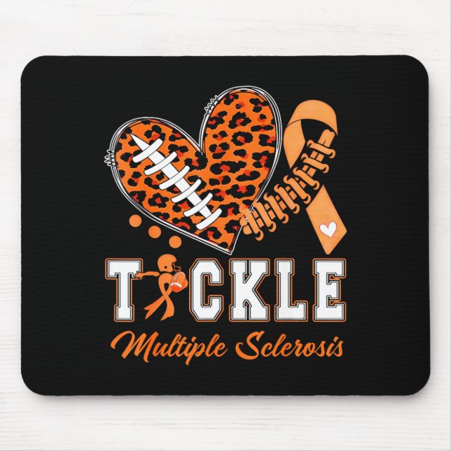 Tackle Multiple Sclerosis Orange Ribbon Awareness  Mouse Pad (Front)
