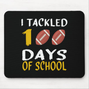 Tackled 100 Days Of School 100th Day Of School Foo Mouse Pad