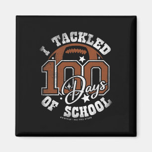 Tackled 100 Days Of School Football 100th Day Boys Magnet
