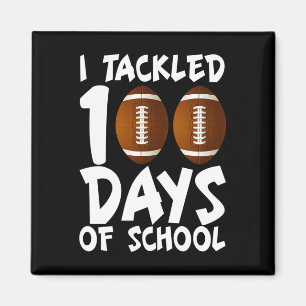 Tackled 100 Days Of School Football 100th Day Gift Magnet