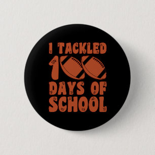 Tackled 100 Days Of School Football For Boys Kids 6 Cm Round Badge